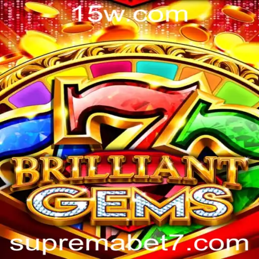 Descubra o Mundo Fascinante de BrilliantGems e Supremabet
